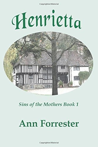 Henrietta Sins of the Mothers, Book 1