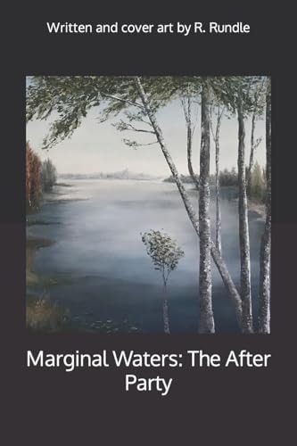 Marginal Waters The After Party