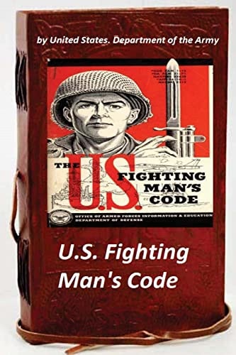 U. S. Fighting Man's Code