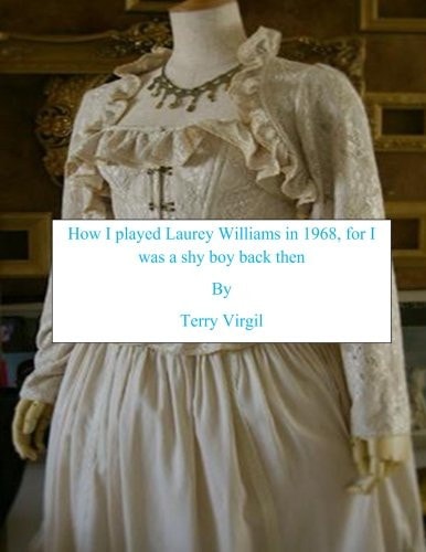 How I Played Laurey Williams in 1968, for I Was a Shy Boy Back Then