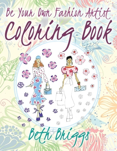 Be Your Own Fashion Artist Coloring Book