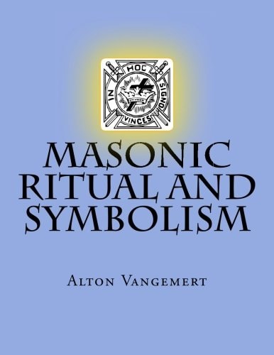 Masonic Ritual and Symbolism