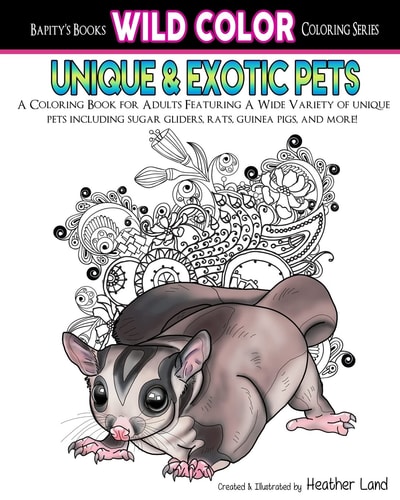 Unique and Exotic Pets Adult Coloring Book
