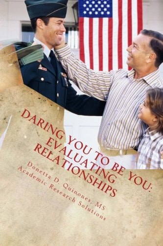 Daring You to Be YOU Evaluating Relationships