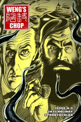 Weng's Chop #8. 5 The 2015 Holiday Spooktacular