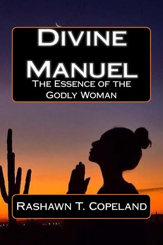 Divine Manuel The Essence of the Proverbs 31 Woman
