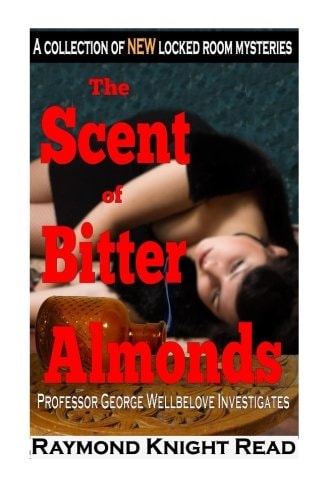 The Scent of Bitter Almonds Professor George Wellbelove Investigates