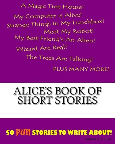Alice's Book Of Short Stories