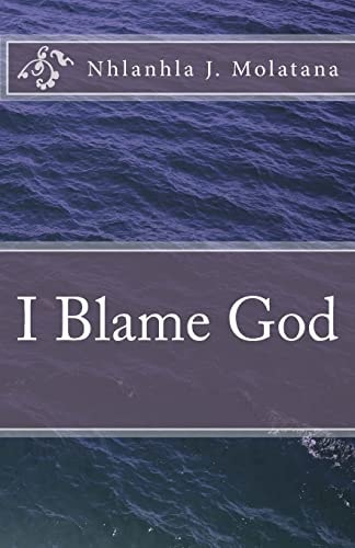 I Blame God