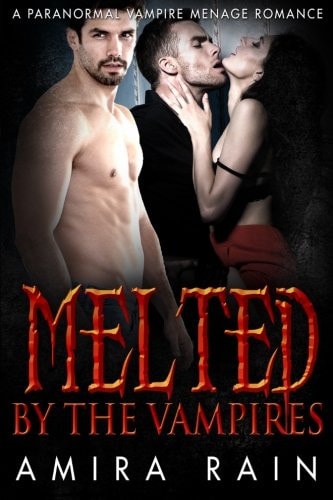 Melted By The Vampire