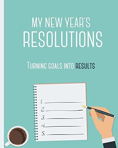 My New Years Resolutions - Turning Goals Into Results Barcelover