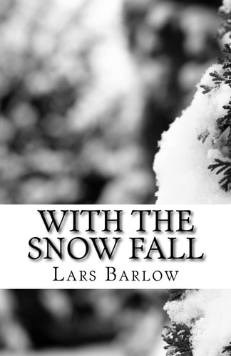 With the Snow Fall Zero Volume Two