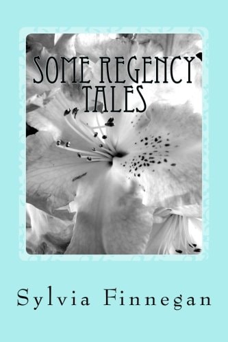 Some Regency Tales