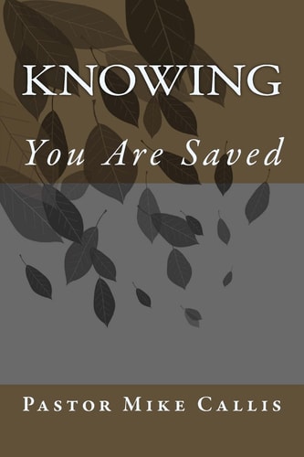 Knowing You Are Saved