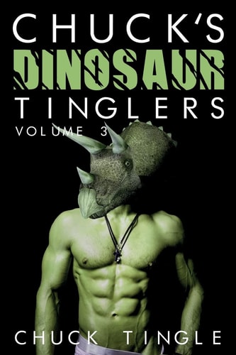Chuck's Dinosaur Tinglers Volume 3