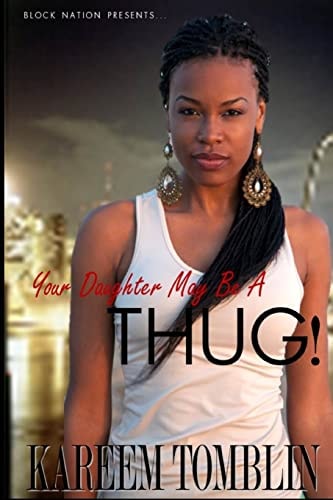 Your Daughter May Be a Thug