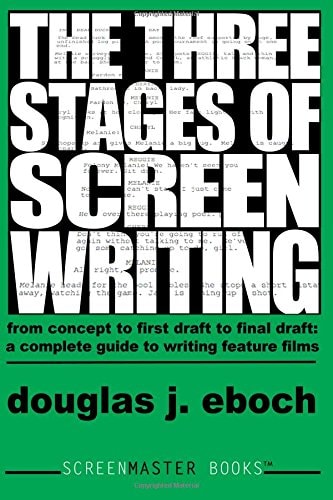 The Three Stages of Screenwriting