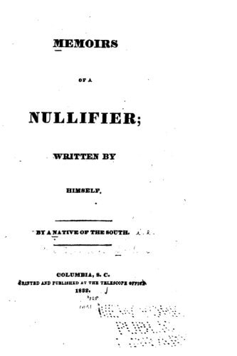 Memoirs of a Nullifier, Written by Himself