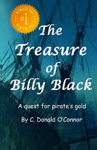 The Treasure of Billy Black A Quest for Pirate's Gold