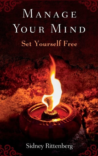 Manage Your Mind Set Yourself Free