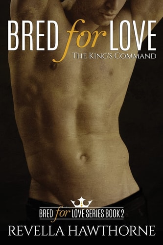 Bred For Love The King's Command