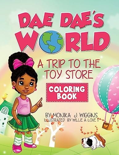 Dae Dae's World Coloring Book A Trip To The Toy Store