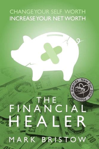 The Financial Healer Change Your Self-Worth, Increase Your Net Worth