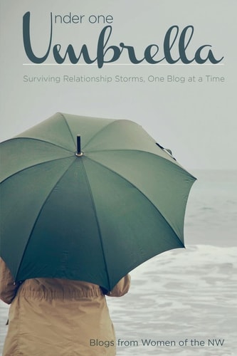 Under One Umbrella Surviving Relationship Storms, One Blog at a Time