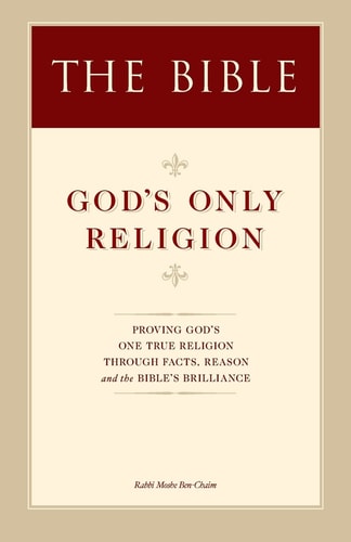 The Bible God's Only Religion