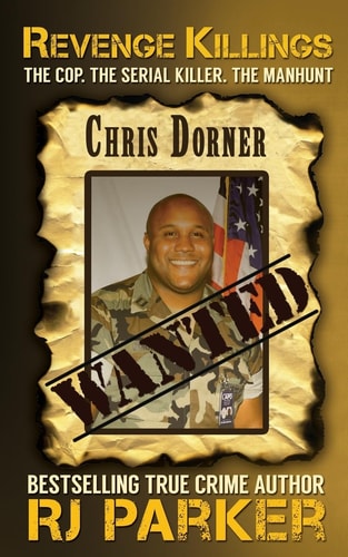 Revenge Killings - The Chris Dorner Story