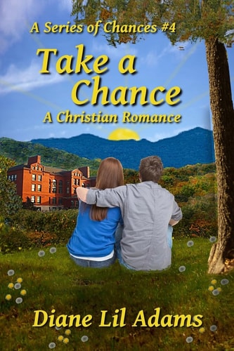 Take a Chance A Christian Romance