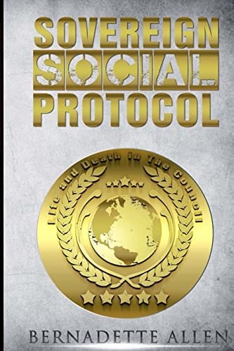 Sovereign Social Protocal Life and Death In The Council