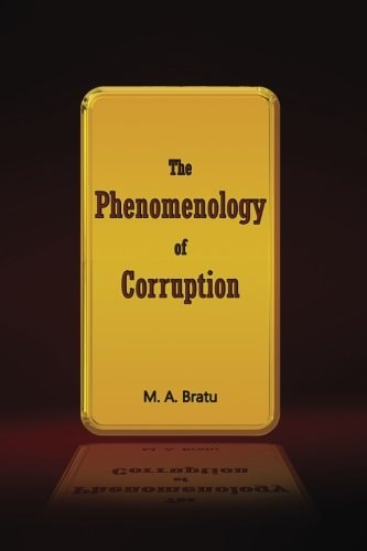 The Phenomenology of Corruption