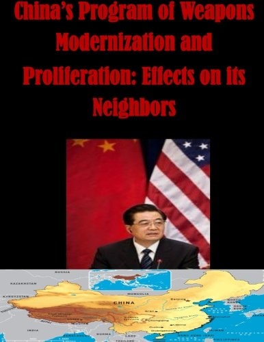 China's Program of Weapons Modernization and Proliferation Effects on Its Neighbors
