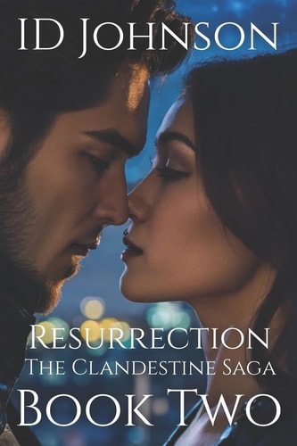 Resurrection The Clandestine Saga Book 2