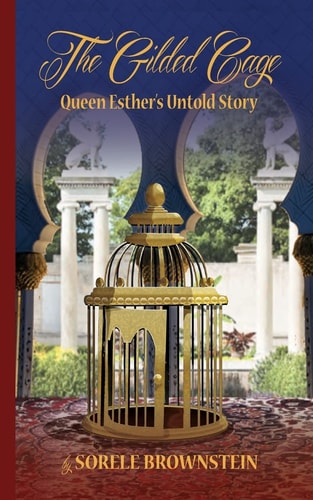The Gilded Cage Queen Esther's Untold Story