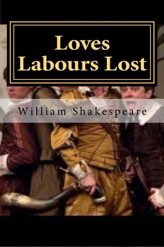 Loves Labours Lost