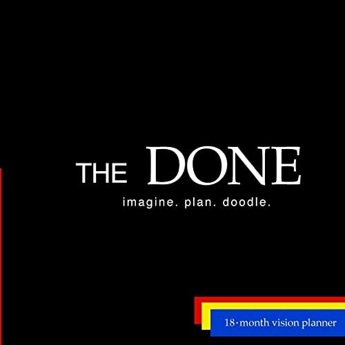 The DONE. Imagine. Plan. Doodle.