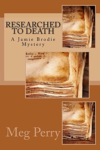 Researched to Death A Jamie Brodie Mystery