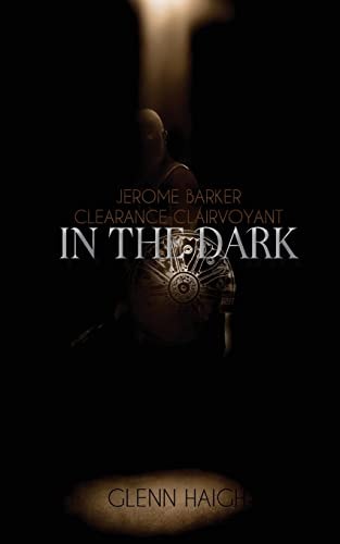 Jerome Barker Clearance Clairvoyant: In The Dark