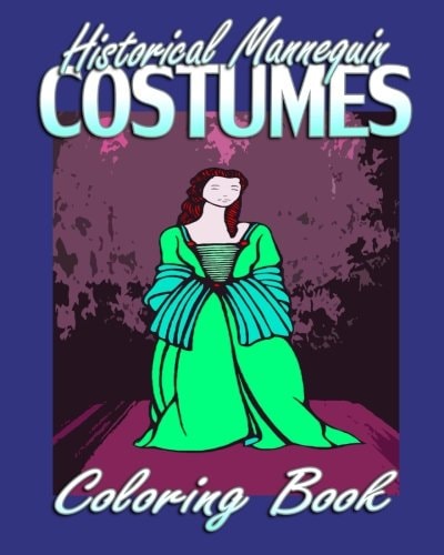 Historical Mannequin Costumes (Coloring Book)