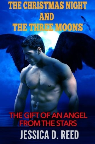 The Christmas Night and the Three Moons Book 1 The Gift of an Angel from the Stars: Paranormal Romance) (Science Fiction and Fantasy)