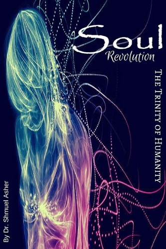 Soul Revolution The Trinity of Humanity