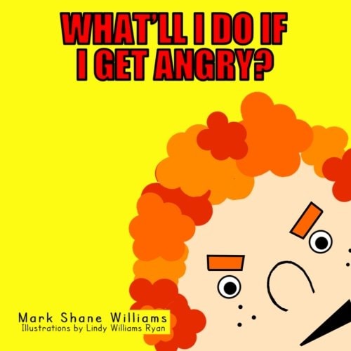 What'll I Do If I Get Angry?