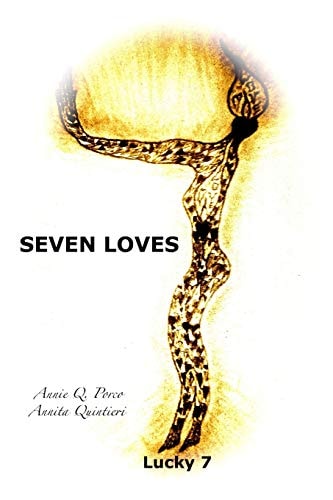 Seven Loves Unconditional Love