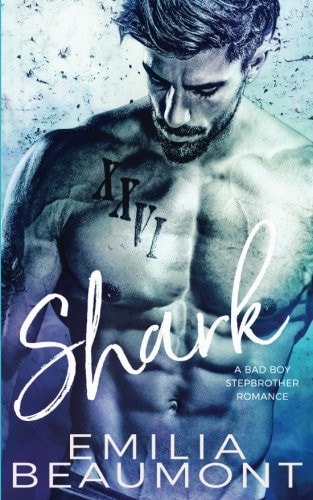 SHARK (a Bad Boy Stepbrother Romance)