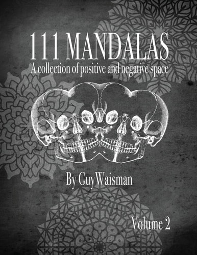 111 Mandalas - a Collection of Positive and Negative Space