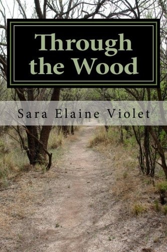 Through the Wood The Coming of Alice