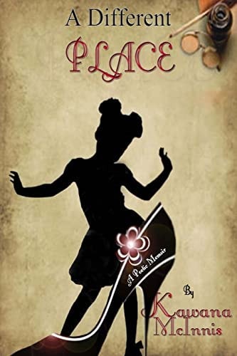 A Different Place A Poetic Memoir