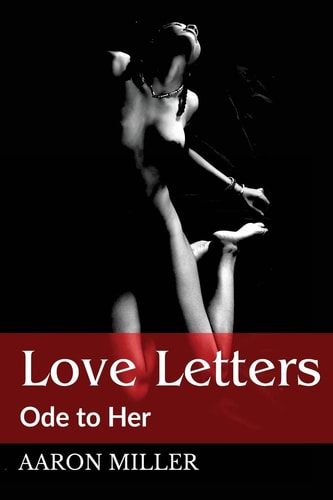 Love Letters Ode to Her